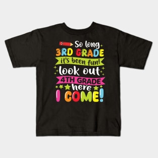 Kids So Long 3rd Grade Graduation 4th Grade Here I Come 2024 Kids T-Shirt